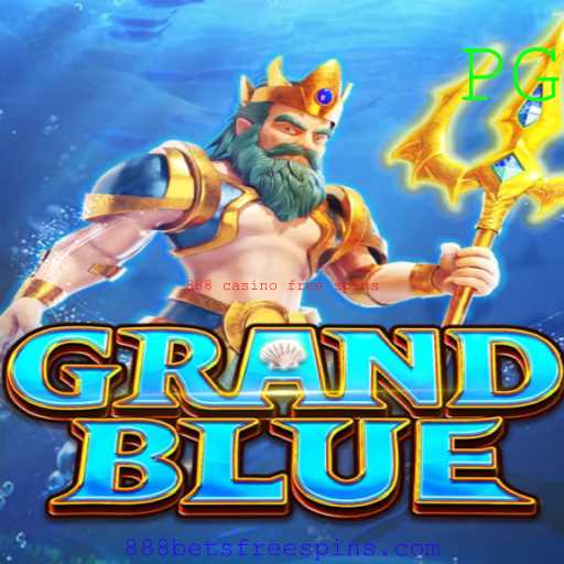 Explorando o Mundo de GRANDBLUE: O Jogo de Aventura com Spins Grátis do 888 Casino